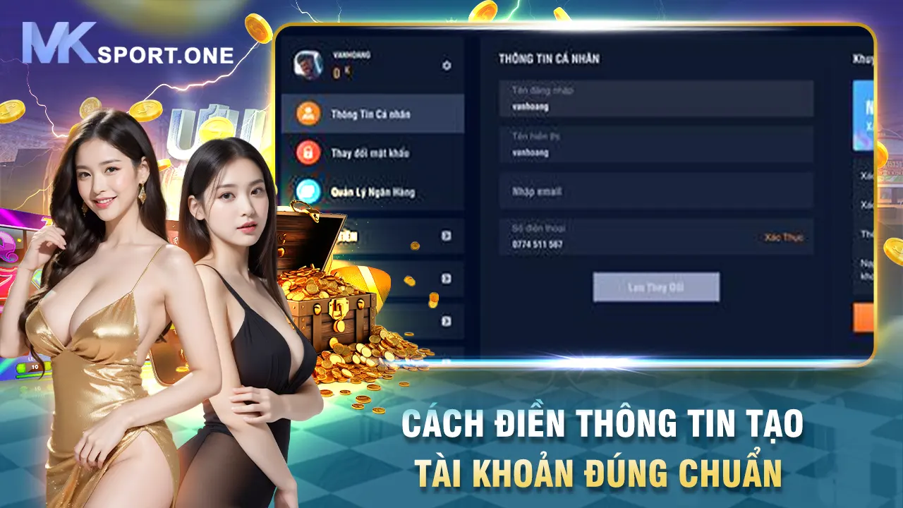 Lưu ý cách điền thông tin tạo tài khoản cần đúng chuẩn